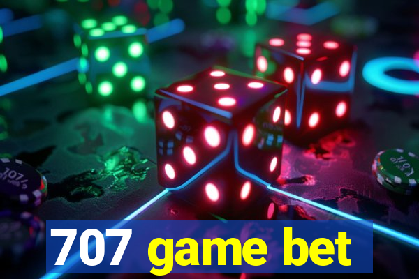 707 game bet